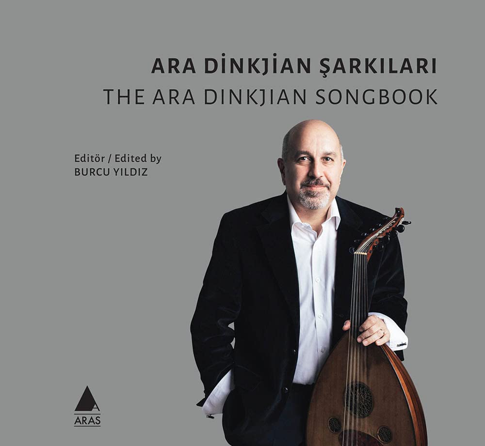 Recueil de chansons Ara Dinkjian publié par Aras Yayincilik compositions oud et cordes